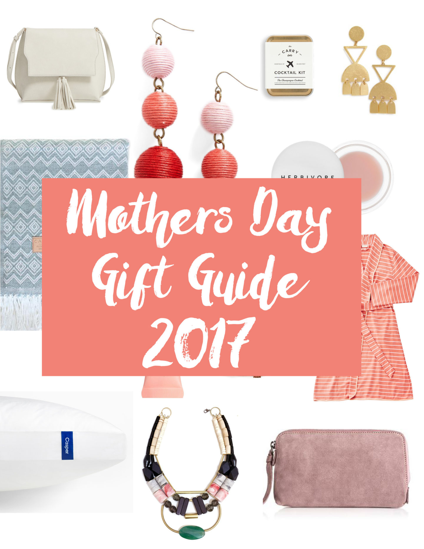 Your Go-to Mothers Day Gift Guide for 2017